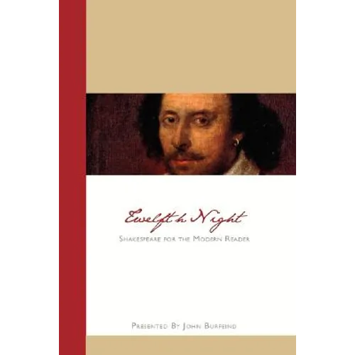 Twelfth Night: Shakespeare for the Modern Reader - Paperback
