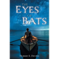 The Eyes of Bats - Paperback