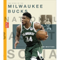 The Story of the Milwaukee Bucks - Library Binding