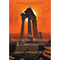 The Hellenistic Mysteries & Christianity - Paperback