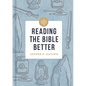 A Short Guide to Reading the Bible Better - Hardcover