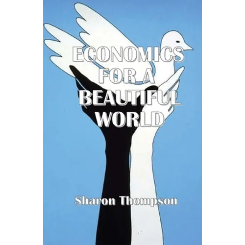 Economics for a Beautiful World - Paperback