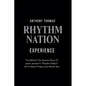 Anthony Thomas' "Rhythm Nation" Experience - Paperback