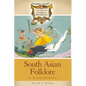 South Asian Folklore: A Handbook - Hardcover
