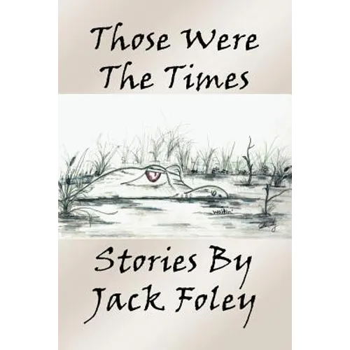 Those Were the Times - Paperback