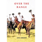 Over the Range: Sunshine and Shadow in the Kimberleys - Paperback