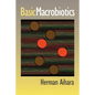 Basic Macrobiotics - Paperback