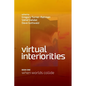 Virtual Interiorities: When Worlds Collide - Paperback