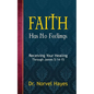Faith Has No Feelings - Paperback