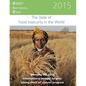 The State of Food Insecurity in the World 2015: Meeting the 2015 international hunger targets: taking stock of uneven progress - Paperback
