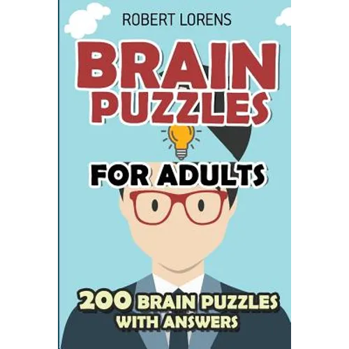 Brain Puzzles for Adults: Area Division Puzzles - 200 Brain Puzzles with Answers - Paperback