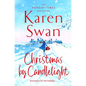 Christmas by Candlelight: A Cozy, Escapist Festive Treat of a Novel - Paperback