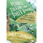 Planes, Trains and Toilet Doors: 50 Places That Changed British Politics - Hardcover