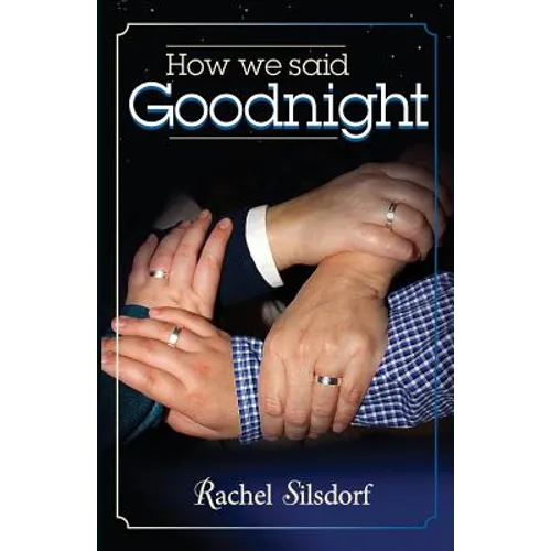 How We Said Goodnight - Paperback