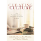 Curating Culture: How Twentieth-Century Magazines Influenced America - Hardcover