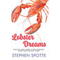 Lobster Dreams - Paperback