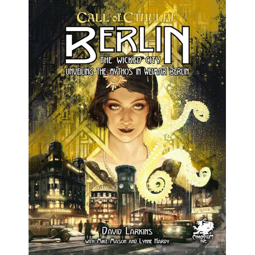 Berlin: The Wicked City: Unveiling the Mythos in Weimar Berlin - Hardcover