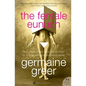 The Female Eunuch - Paperback