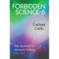 Forbidden Science 6: Scattered Castles, The Journals of Jacques Vallee 2010-2019 - Paperback