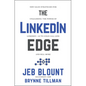 The Linkedin Edge: New Sales Strategies for Unleashing the Power of Linkedin + AI to Cold Call Less and Sell More - Hardcover