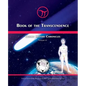 Book of the Transcendence: Cosmic History Chronicles Volume VI - Time and the New Universe of Mind - Paperback