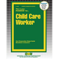 Child Care Worker - Paperback