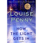 How the Light Gets in - Paperback