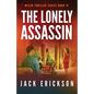 The Lonely Assassin - Paperback