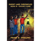Ghost Lake Chronicles: Book III- Taylor's Tomb - Paperback