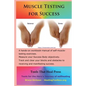 Muscle Testing for Success: Muscle-testing exercises applied to success topics - Paperback