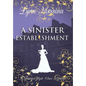 A Sinister Establishment - Hardcover