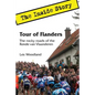 Tour of Flanders: The Inside Story. The rocky roads of the Ronde van Vlaanderen - Paperback