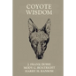Coyote Wisdom - Paperback