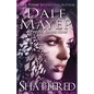 Shattered: A Psychic Visions Novel - Paperback