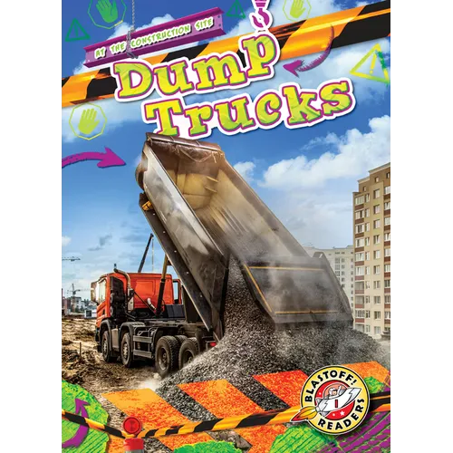 Dump Trucks - Library Binding