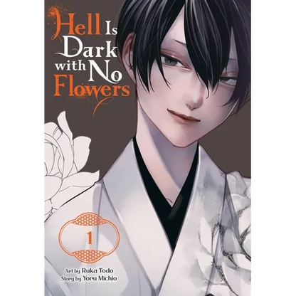Hell Is Dark with No Flowers, Vol. 1 (Manga) - Paperback