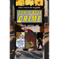 Comic Book Crime: Truth, Justice, and the American Way - Hardcover