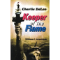 Charlie DeLeo: Keeper Of The Flame - Paperback
