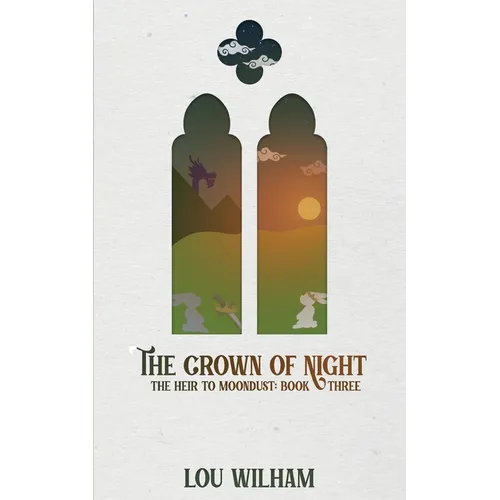 The Crown of Night: The Heir to Moondust: Book Three - Paperback
