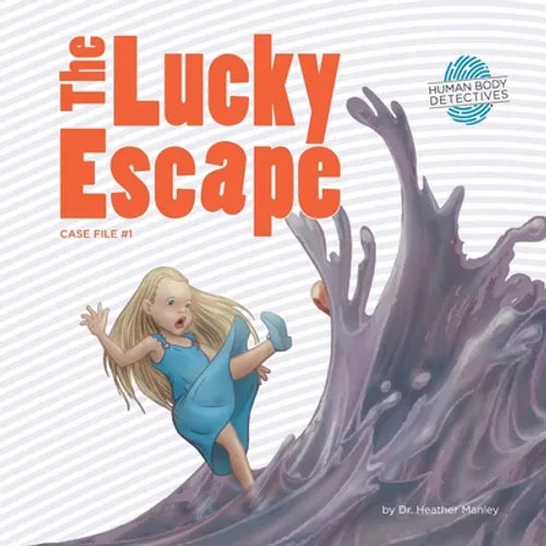 The Lucky Escape: An Imaginative Journey Through the Digestive System - Paperback