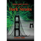 Dark Straits: Sudden Quiet: Book II - Paperback