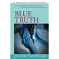 Blue Truth - Paperback