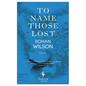 To Name Those Lost - Paperback