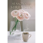 Seasons of Strength - Paperback