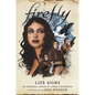 Life Signs: Firefly - Hardcover