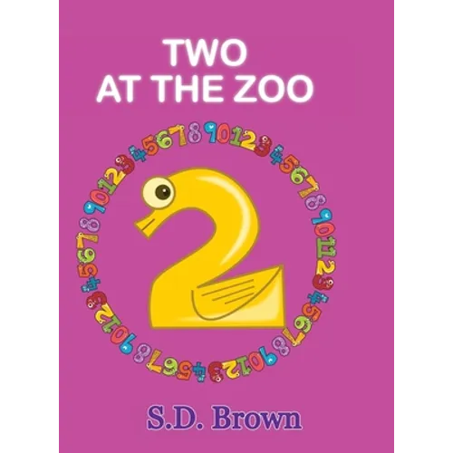 Two at the Zoo: : Numbers at Play - Hardcover
