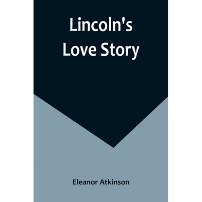 Lincoln's Love Story - Paperback