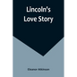 Lincoln's Love Story - Paperback