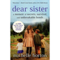 Dear Sister: A Memoir of Secrets, Survival, and Unbreakable Bonds - Paperback