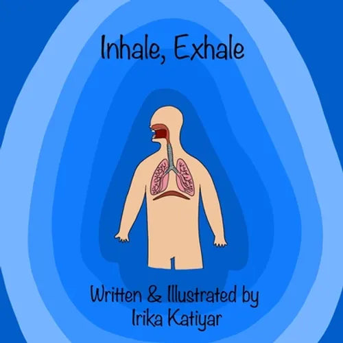 Inhale, Exhale: Respiratory System for Kids - Paperback